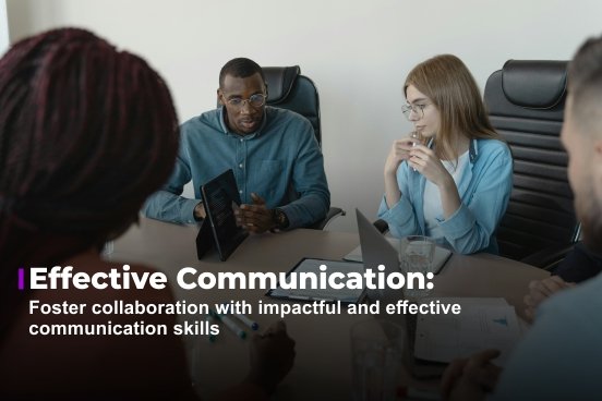 Effective Communication